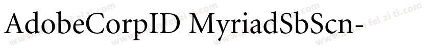 AdobeCorpID MyriadSbScn字体转换